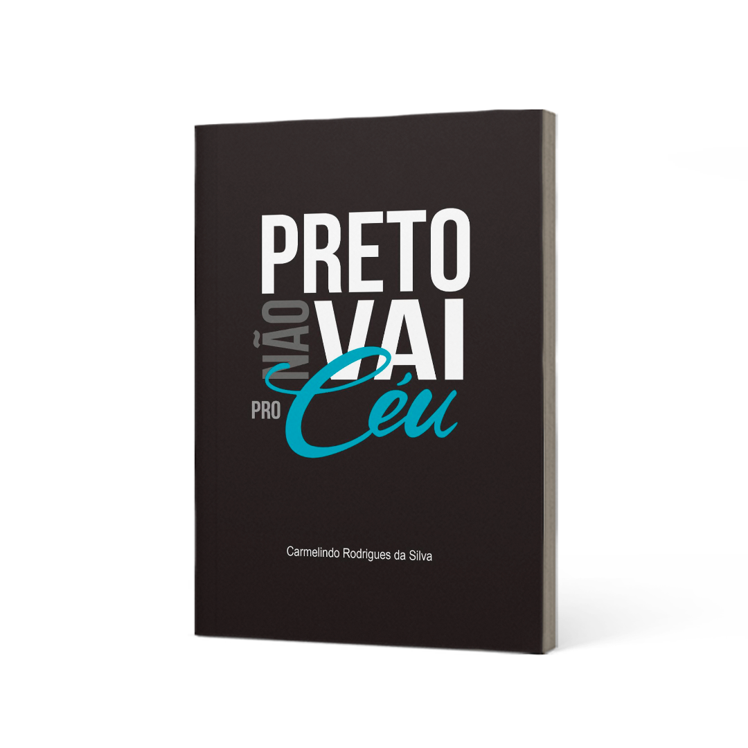 preto não vai para o céu